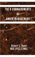 8 Commandments of Anger Management