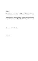 Multiobjective Optimization of Hybrid Regenerative Life Support Technologies. Topic D