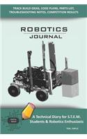 Robotics Journal - A Technical Diary for Stem Students & Robotics Enthusiasts