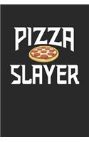 Pizza Slayer
