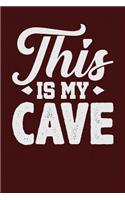 This is My Cave: Dark Red, White Design, Blank College Ruled Line Paper Journal Notebook for Project Managers and Their Families. (Agile and Scrum 6 x 9 inch Composi