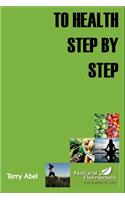 To Health Step by Step
