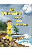 The Why-entist and the Wild Weather