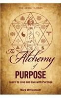 Alchemy of Purpose