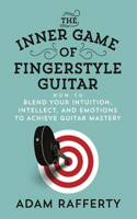 Inner Game of Fingerstyle Guitar