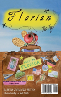 Florian the Fly Flies to Florida: Flies to Florida