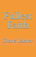 Fullest Faith