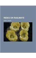 Rides on Railways: (English)