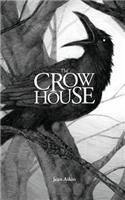 The Crow House: (English)