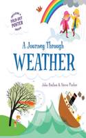 A Journey Through the Weather: (A Journey Through)