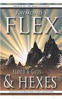 Blood & Guts & Hexes