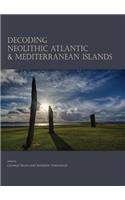 Decoding Neolithic Atlantic and Mediterranean Island Ritual