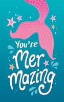 You're Mermazing