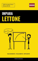 Impara il Lettone - Velocemente / Facilmente / Efficiente