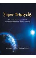 Super Triptychs