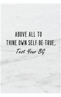 Above All to Thine Own Self Be True, Test Your Bg