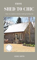 From Shed To Chic