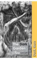 The Dark Garden