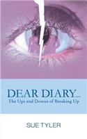 Dear Diary... the Ups and Downs of Breaking Up: (English)