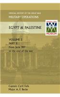Military Operations Egypt & Palestine Vol II Part II Official History of the Great War Other Theatres