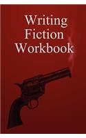 Writing Fiction Workbook
