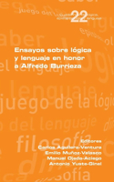 sayos sobre lógica y lenguaje en honor a Alfredo Burrieza