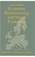 Economic Restructuring And Social Exclusion