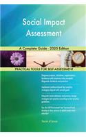Social Impact Assessment A Complete Guide - 2020 Edition