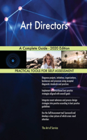 Art Directors A Complete Guide - 2020 Edition