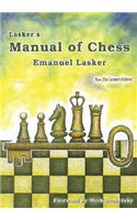 Lasker's Manual of Chess: (English)