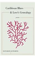 Caribbean Blues and Love's Genealogy