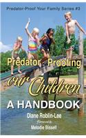 Predator-Proofing Our Children