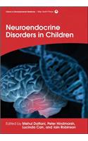 Neuroendocrine Disorders in Children