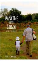 Dancing With Gogos: A Peace Corps Memoir(English)
