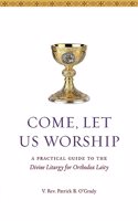 Come, Let Us Worship