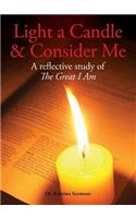 Light a Candle & Consider Me
