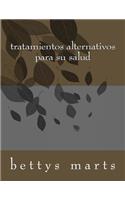 tratamientos alternativos para su salud