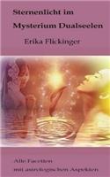 Sternenlicht Im Mysterium Dualseelen: Alle Facetten Mit Astrologischen Aspekten