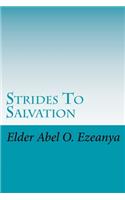 Strides to Salvation