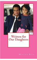 Written for Our Daughters