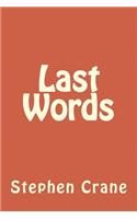 Last Words