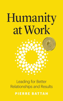 Humanity at Work