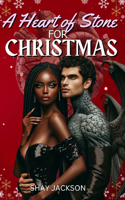Heart of Stone For Christmas
