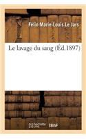 Le Lavage Du Sang