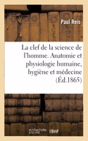 La Clef de la Science de l'Homme