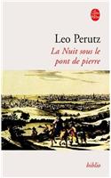 La Nuit Sous Le Pont de Pierre: (Ldp Bibl Romans)