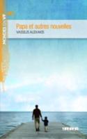 Papa Et Autres Nouvelles Niv. B1 - Livre + MP3