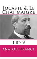 Jocaste et Le Chat maigre