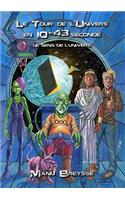 Tour de l'Univers en 10-43 seconde - Le Sens de l'Univers