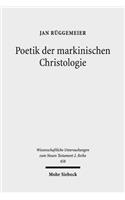 Poetik der markinischen Christologie